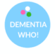 DementiaWho!
