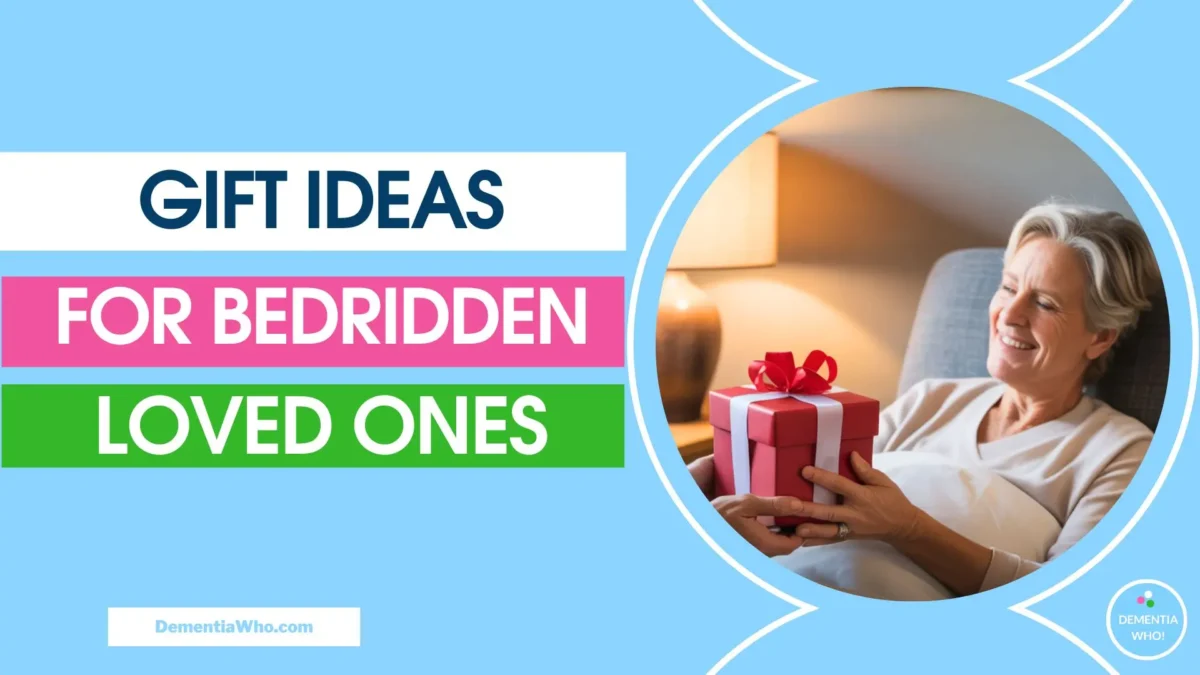 Gift Ideas for Bedridden Loved Ones