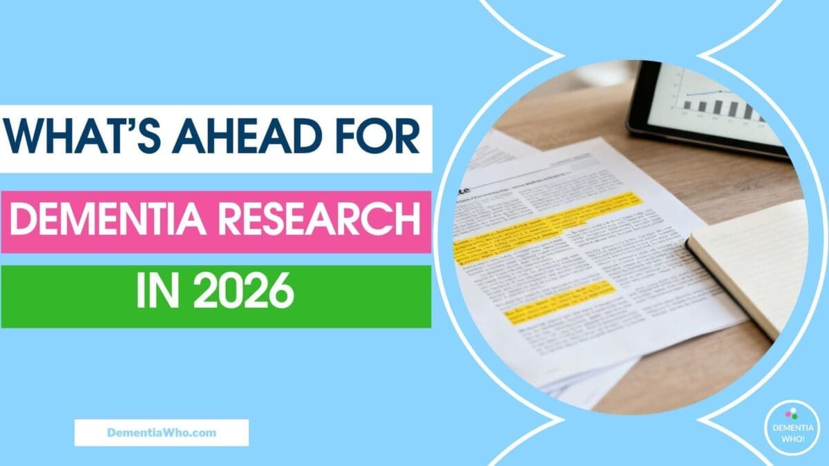 Dementia Research in 2026