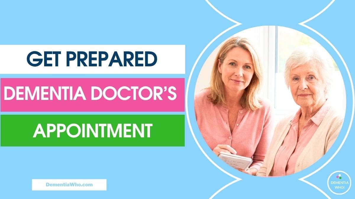 DEMENTIA DOCTOR'S APPOINTMENT